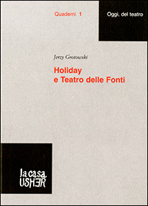 Holiday e Teatro delle Fonti